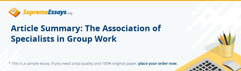 Article Summary: The Association of Specialists in Group Work