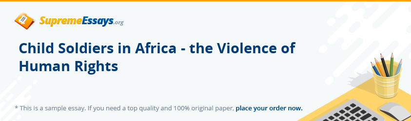Child Soldiers in Africa - the Violence of Human Rights
