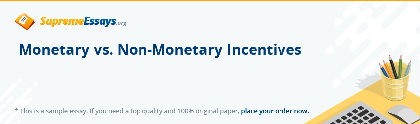 Monetary vs. Non-Monetary Incentives