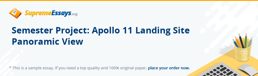 Semester Project: Apollo 11 Landing Site Panoramic View